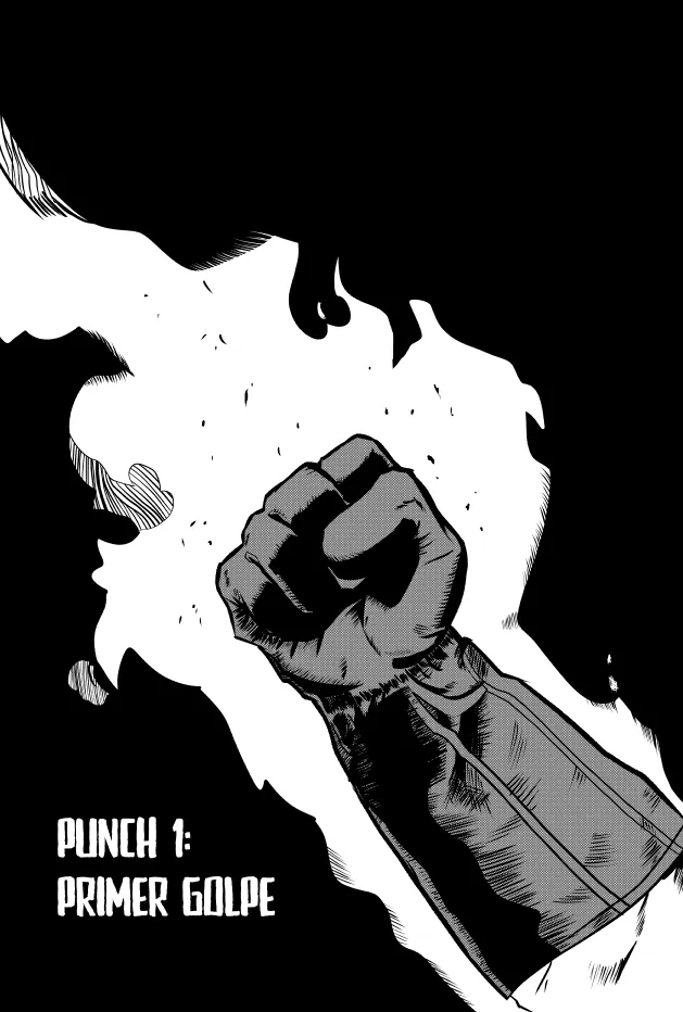 Primera página del primer capítulo de One-Punch Man que estoy copiando para practicar. Sale el puño de Saitama echando humo a página completa. Abajo a la izquierda el texto "Punch 1: Primer golpe".